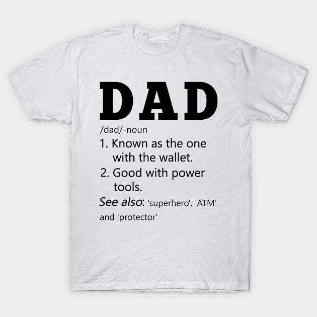 Dad Definition Fathers Day Gifts T-Shirt by Guide